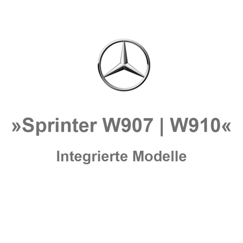 Sprinter W907/W910 -Integrierte Modelle
