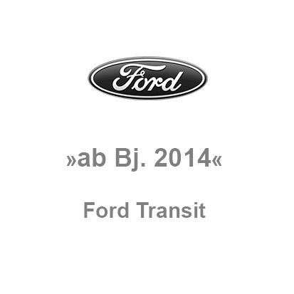 Ford Transit ab Bj. 2014